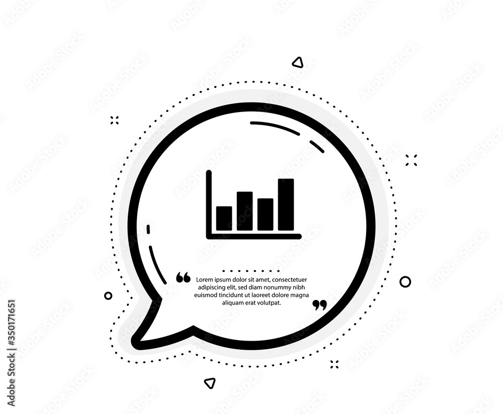 Poster histogram column chart icon. quote speech bubble. financial graph sign. stock exchange symbol. busin