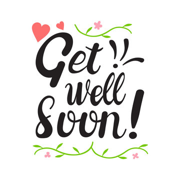 Get Well Soon card design. Hand lettering for greeting card, poster, banner, sticker and print. Doodle design. Cute vector illustration.