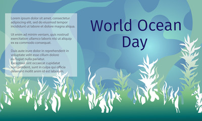 Fototapeta na wymiar Underwater landscape of the seabed. Vector illustration banner for World Ocean Day. Green algae on a background of blue water.