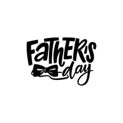 Happy Fathers Day lettering. Hand draw calligraphy vector illustration with graphic elements. Black letters on white background with butterfly tie