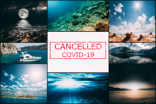 collage of photos from the sea travel. Backgrounds Collection. cancelled coronavirus covid-19