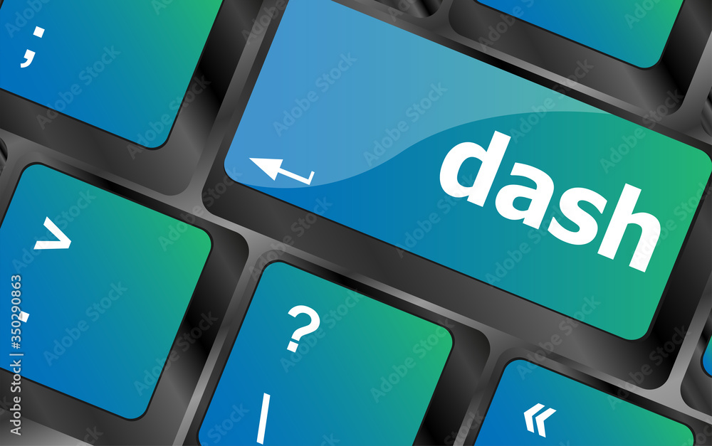 Poster dash word on keyboard key, notebook computer button