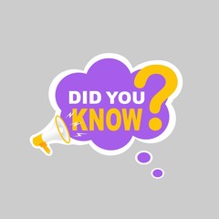 Did You Know Label banner sticker with speech bubble.vector design