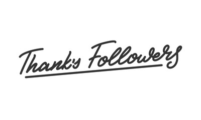 Thanks Followers. Lettering calligraphy for social media Followers