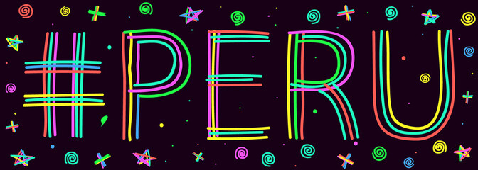 Peru. Stock isolate neon doodle lettering inscription from multi-colored curved neon lines like from a felt-tip pen, pensil. For banner, flyer, cards, souvenir, prints on clothing, peruvian t-shirts