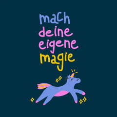 Caption Do your magic with a horse. The inscription is handwritten in doodle style. a wind horse dreams of becoming a unicorn. Motivational lettering. To set the mood. Perfect for t-shirt prints