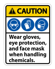 Caution Wear Gloves, Eye Protection, And Face Mask Sign Isolate On White Background,Vector Illustration EPS.10