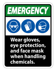 Emergency Wear Gloves, Eye Protection, And Face Mask Sign Isolate On White Background,Vector Illustration EPS.10