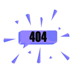 404 not found  flat style trendy speech bubble logotype graphic art design element isolated on white background. concept of minimal badge of wonder or fail and error