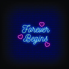 Fototapeta na wymiar Forever Begins Neon Signs Style Text vector