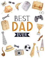 Watercolor best dad ever white background