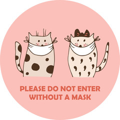 Two cats in face masks vector illustration, isolated on pink background with text Please do not enter without a mask