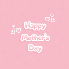 Fototapeta na wymiar Happy Mother's Day greeting card. White and pink inscription and hearts on light pink background