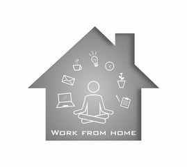 Remote work from home. Man in lotus pose, office icons and a text on gray gradient background inside the white house frame.