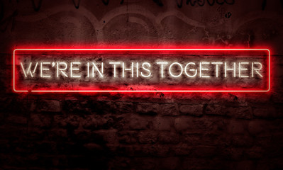 Obraz premium We're In This Together Covid19 Coronavirus Quarantine Crisis