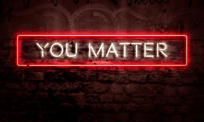 You Matter Inspirational Sign Depression Suicide Prevention Concept