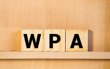 WPA word on wooden blocks, internet concept.