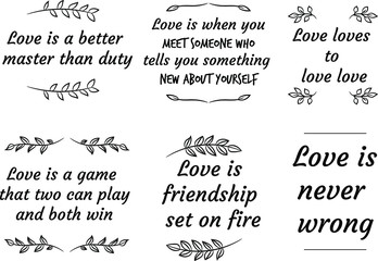 Set of Love Quotes Sayings for Valentine's day.  Romantic feeling between man and woman