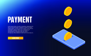 Flat isometric illustration of coins dropping into smartphone screen. The depositing money into account, topping up phone balance, mobile banking, transaction, money transfer, business vector concept.