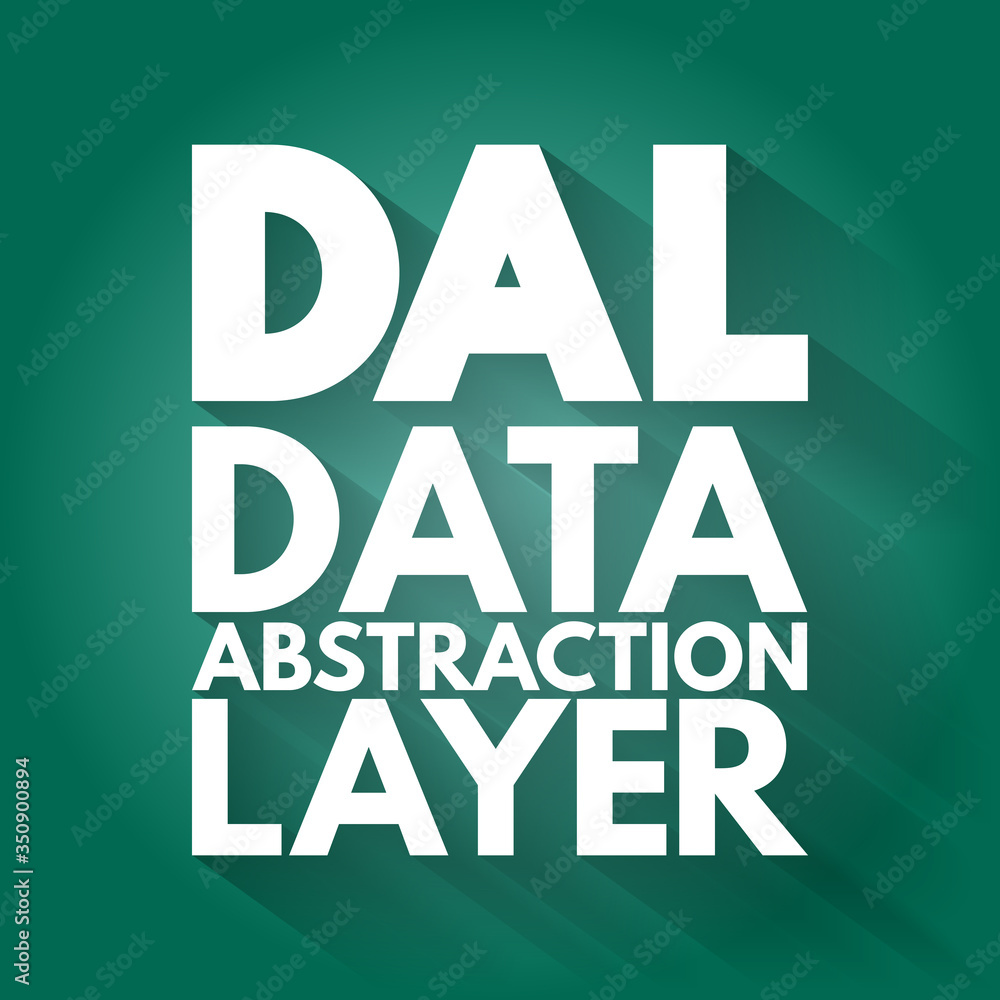 Poster dal - data abstraction layer acronym, technology concept background