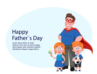 Father's day. Dad superhero costume and children