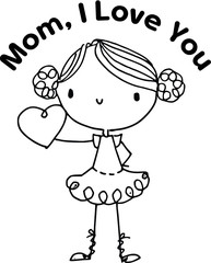 mom, i love you, happy mothers day