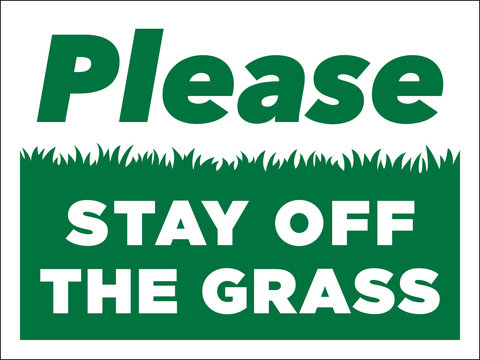 Please Stay Off the Grass Sign | Vector Yard Signage to Protect Lawns and Landscaping