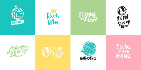 Illustrations with volleyball and lettering. Collection of color prints for textiles, cards. Grunge ball, hand-drawing. Text: you love, i love this game, do not give up hope.