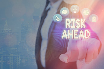 Conceptual hand writing showing Risk Ahead. Concept meaning A probability or threat of damage,...