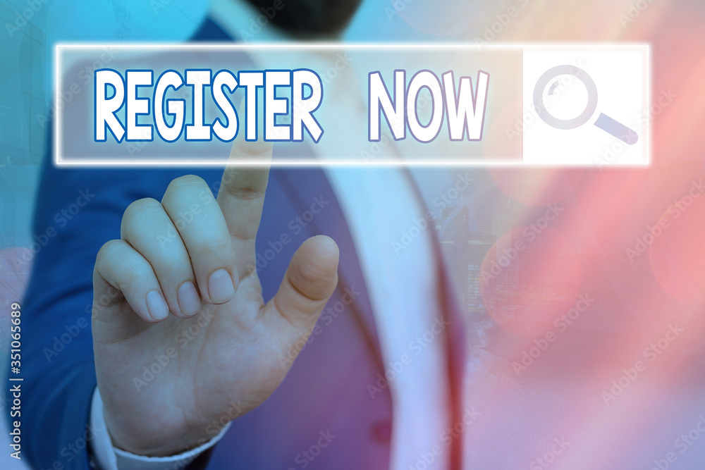 Poster handwriting text writing register now. conceptual photo official list or record showing or things in