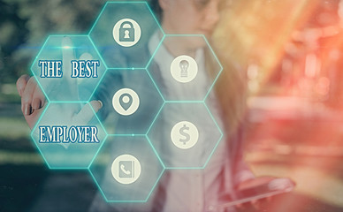 Text sign showing The Best Employer. Business photo text created workplace showing feel heard and...