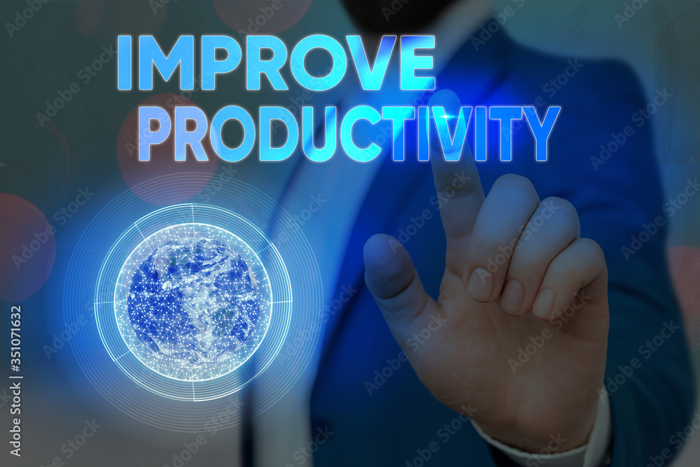 Poster conceptual hand writing showing improve productivity. concept meaning to increase the machine and pr