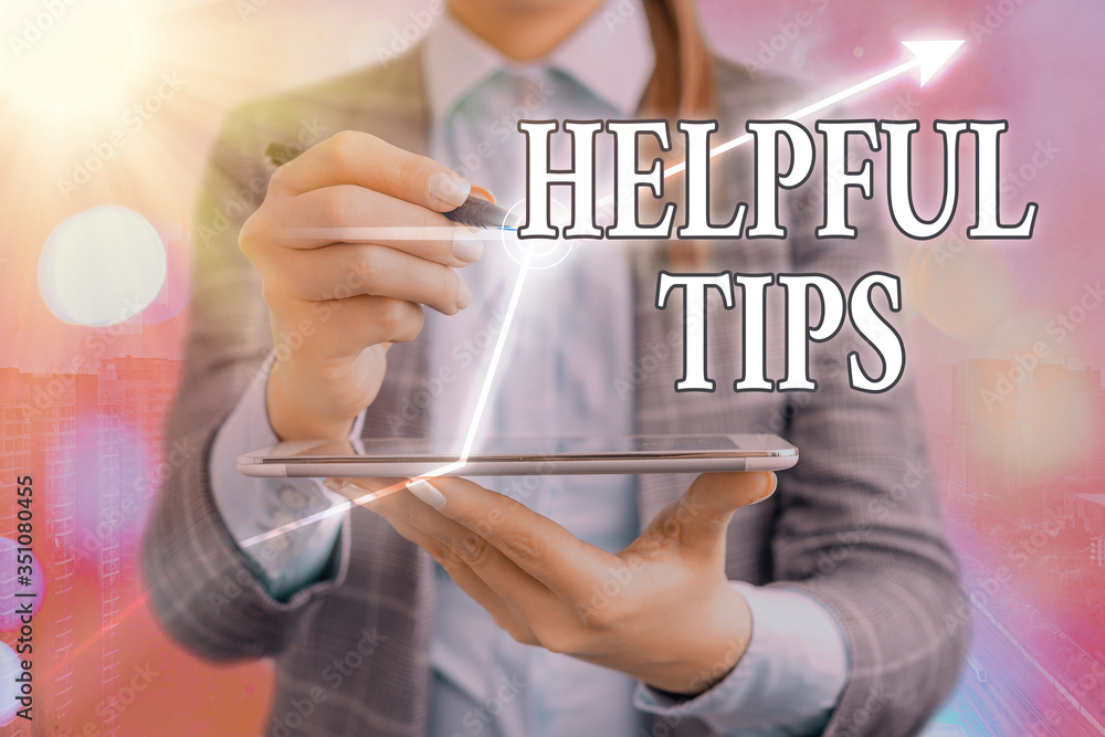 Poster text sign showing helpful tips. business photo showcasing advices given to be helpful knowledge in l