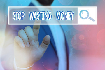 Handwriting text writing Stop Wasting Money. Conceptual photo advicing an individual or group to...