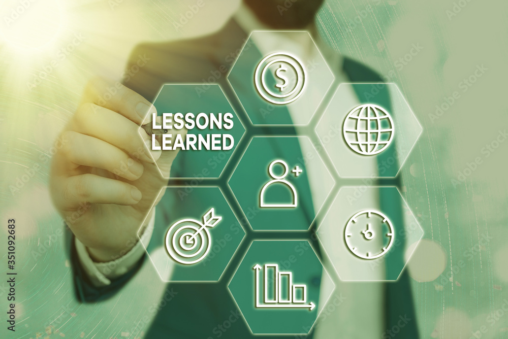 Poster conceptual hand writing showing lessons learned. concept meaning the knowledge or understanding gain