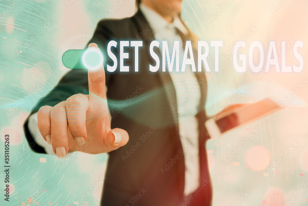 Poster conceptual hand writing showing set smart goals. concept meaning giving criteria to guide in the set