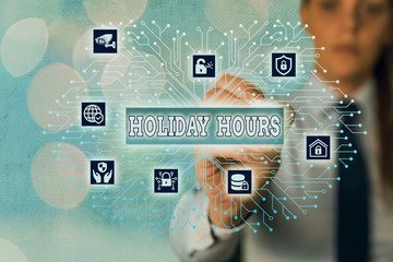 Word writing text Holiday Hours. Business photo showcasing Overtime work on for employees under...