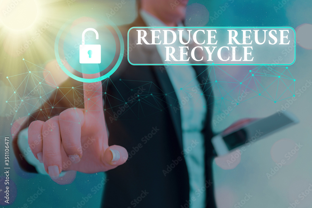 Poster writing note showing reduce reuse recycle. business concept for environmentallyresponsible consumer 