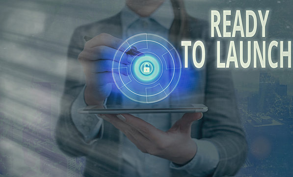 Word writing text Ready To Launch. Business photo showcasing an event to celebrate or introduce something new to market