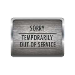 sorry out of service board