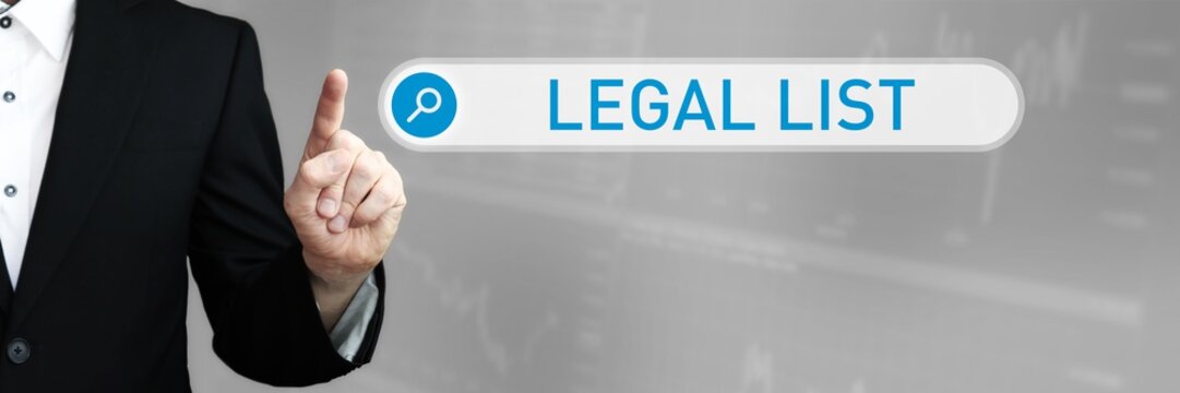 Legal List. Businessman (Man) in a suit pointing with his finger to a search box. The word is in focus. Blue Background. Business, Finance, Statistics, Analysis, Economy