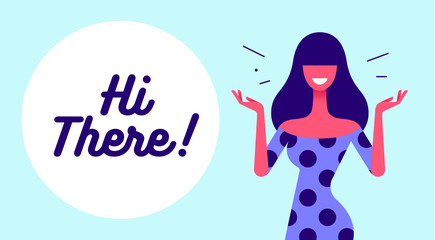 Hi there. Modern flat character. Business office woman with smile, hair, dress speak speech bubble text Hi. Simple character of businesswoman, secretary. Concept in flat graphic. Vector Illustration