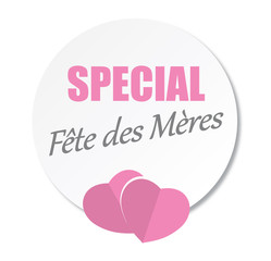 Spécial fête des mères