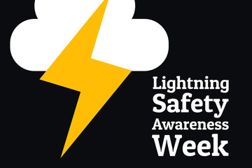 lightning Safety Awareness Week concept. Template for background, banner, card, poster with text inscription. Vector EPS10 illustration.