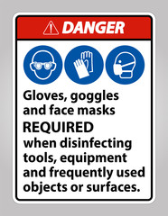 Fototapeta na wymiar Danger Gloves,Goggles,And Face Masks Required Sign On White Background,Vector Illustration EPS.10