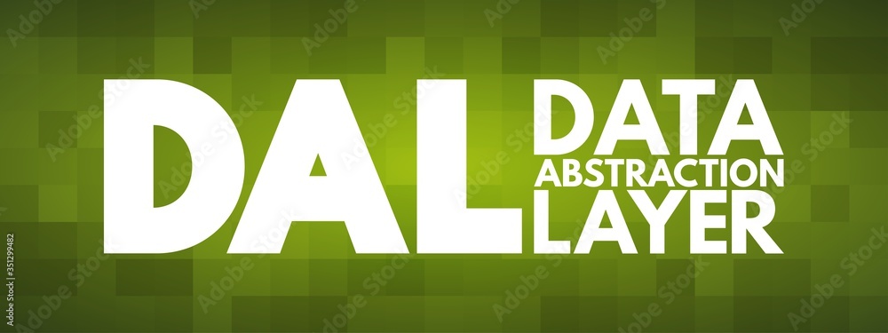 Poster dal - data abstraction layer acronym, technology concept background
