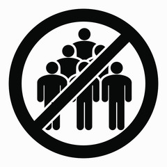 Ban on gathering people. Do not gather in groups. STOP rallies and meetings. Passage of people is prohibited. Vector icon.
