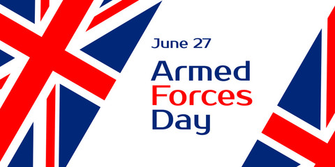 Armed forces day. It is celebrated in the UK on June 27. Vector banner, poster for social media. Horizontal composition and text. Flag of Britain.