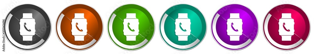 Aufkleber smartwatch icon set, phone call silver metallic chrome border vector web buttons in 6 colors options