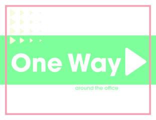 One Way Sign (Right)